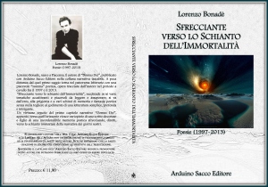 "Sfrecciante verso lo schianto dell'immortalità." di Lorenzo Bonadè. Arduino Sacco editore 2013.